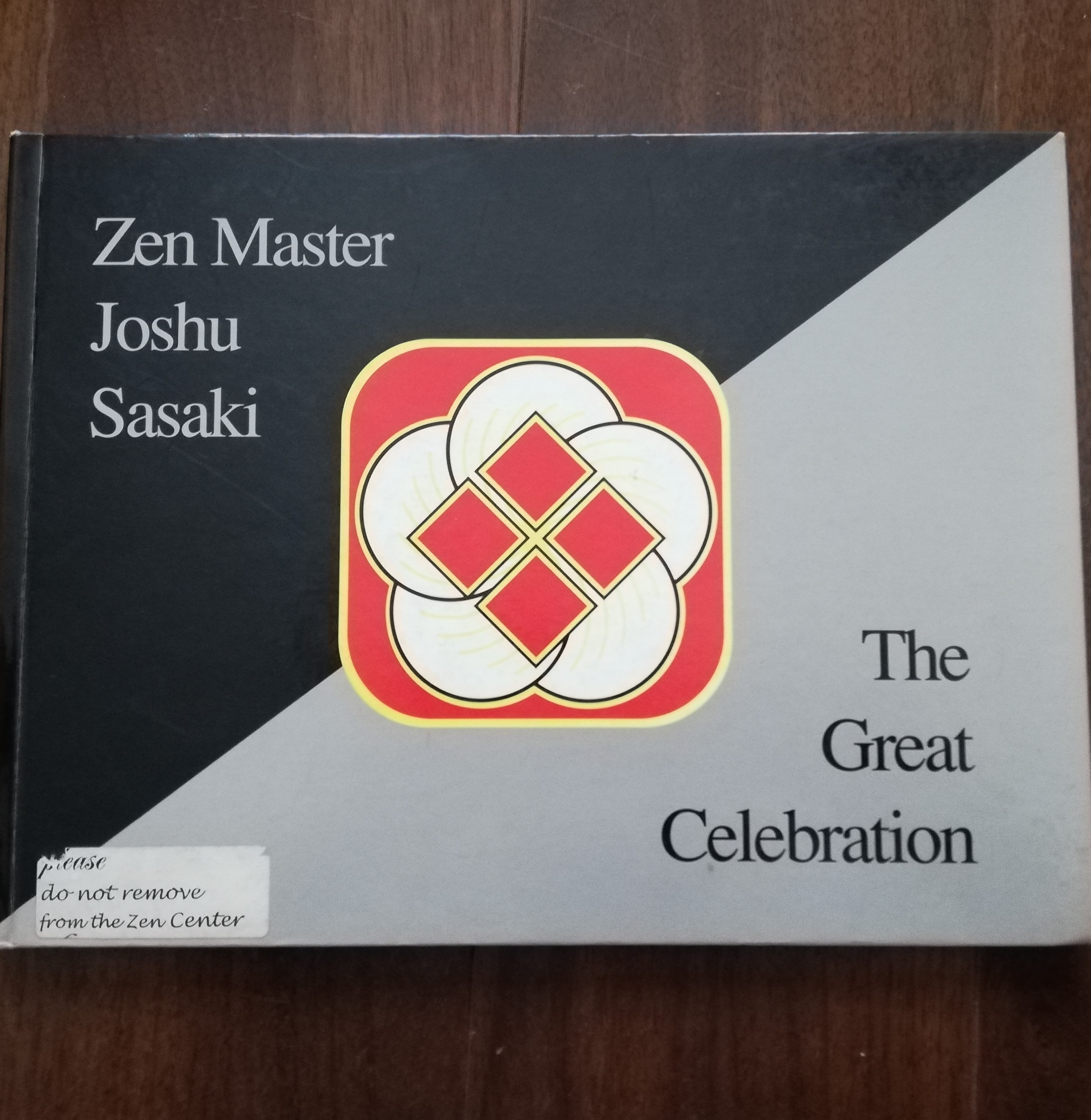 Zen Master Joshu Sasaki — The Great Celebration 表紙